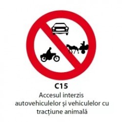 Accesul interzis autovehiculelor şi vehiculelor cu tracţiune animală, Indicator rutier