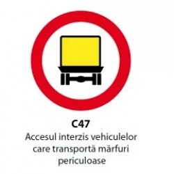 Accesul interzis vehiculelor care transportă mărfuri periculoase, Indicator rutier
