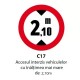 Accesul interzis vehiculelor cu înălţimea mai mare de 2,10m, Indicator rutier