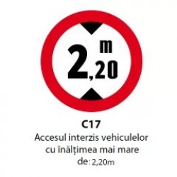 Accesul interzis vehiculelor cu înălţimea mai mare de 2,20m, Indicator rutier