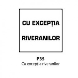 Cu excepţia riveranilor, Indicator rutier