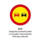 Depășirea autovehiculelor, cu excepția motocicletelor fără ataș, intezisă, Indicator rutier