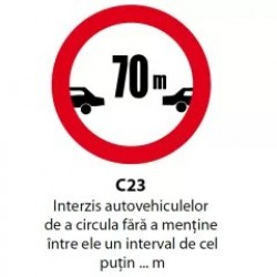 Interzis autovehiculelor de a circula fără a menţine între ele un interval de cel puţin ... m, Indicator rutier