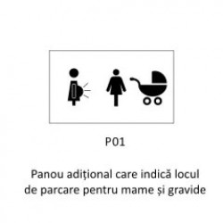 Panou adițional care indică locul de parcare pentru mame și gravide, Indicator rutier adițional