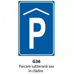 Parcare subterană sau în clădire, Indicator rutier