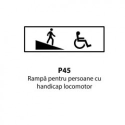 Rampă pentru persoane cu handicap locomotor P45, Indicator rutier