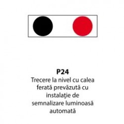 Trecere la nivel cu calea ferată prevăzută cu instalaţie de semnalizare luminoasă automată, Indicator rutier